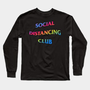 Social Distancing Club Rainbow Wavy Text Long Sleeve T-Shirt